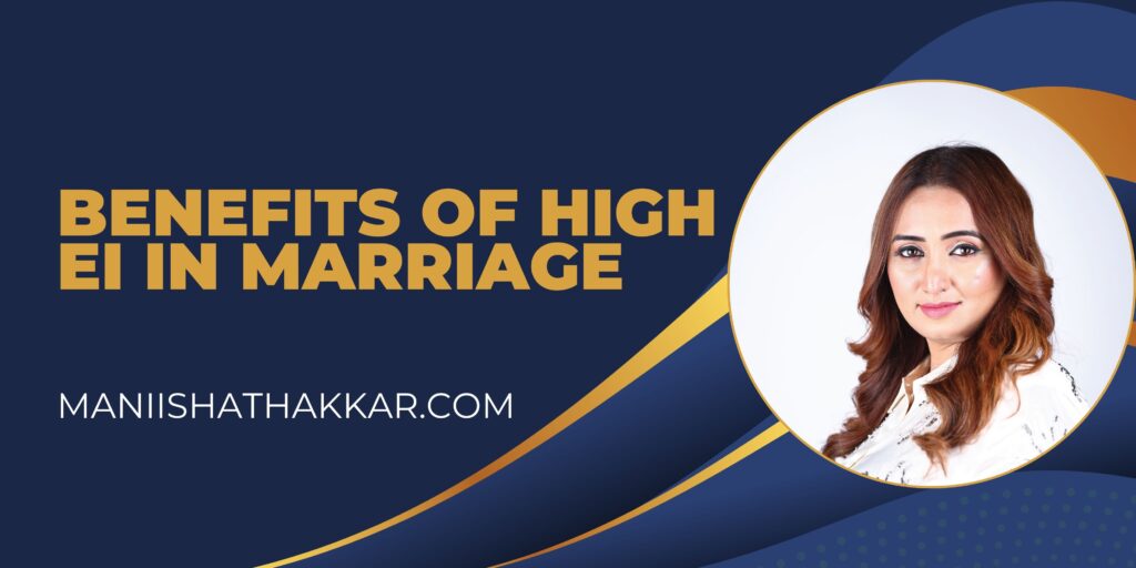 Benefits of High EI in Marriage